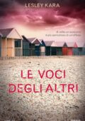 Lesley Kara - Le voci degli altri (2020)