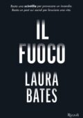 Laura Bates - Il fuoco (2020)