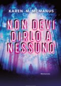 Karen M. McManus - Non devi dirlo a nessuno (2020)