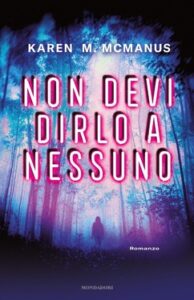 Karen M. McManus – Non devi dirlo a nessuno (2020)