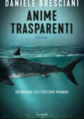 Daniele Bresciani - Anime trasparenti (2020)