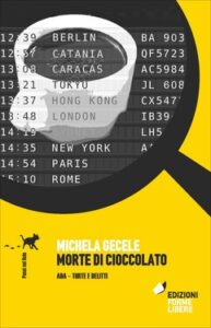 Michela Gecele – Morte di cioccolato (2020)