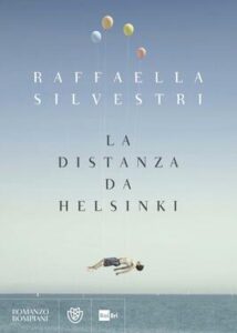 Raffaella Silvestri – La distanza da Helsinki (2014)