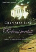 Charlotte Link - Profumi perduti (2014)