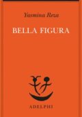 Yasmina Reza - Bella figura (2019)