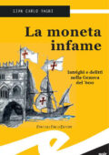 Gian Carlo Ragni - La moneta infame (2013)