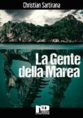 Christian Sartirana – La Gente della Marea (2016)