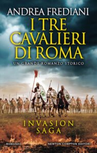 Andrea Frediani – I tre cavalieri di Roma (2020)