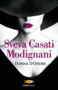 Sveva Casati Modignani – Donna d’onore (2011)