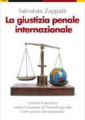 img Salvatore Zappalà - La giustizia penale internazionale (2010)