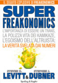 Steven D. Levitt, Stephen J. Dubner - Superfreakonomics (2011)