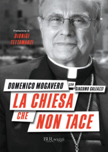 Domenico Mogavero, Giacomo Galeazzi – La Chiesa che non tace (2011)