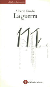 Alberto Casadei – La guerra (2015)