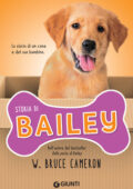 W. Bruce Cameron - Storia di Bailey (2017)