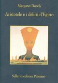 Margaret Doody - Aristotele e i delitti d'Egitto (2010)