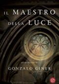 Gonzalo Giner - Il maestro della luce (2018)
