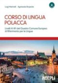 Luigi Marinelli, Agnieszka Stryjecka - Corso di lingua polacca. Livelli A1-B1 del quadro comune Europeo di riferimento per le lingue. Con 2 CD Audio (2014)