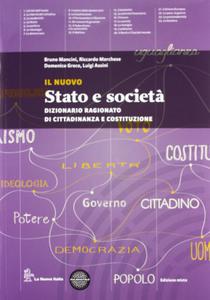 AA.VV. – Il nuovo Stato e società. Dizionario ragionato di Cittadinanza e Costituzione (2012)