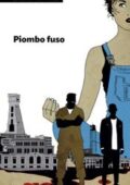 img Marco Corrias - Piombo fuso (2018)