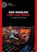 Don Winslow - Lady Las Vegas. Le indagini di Neal Carey (2018)