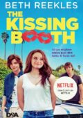 Beth Reekles - The Kissing Booth. Al tuo migliore amico puoi dire tutto.. (2018)