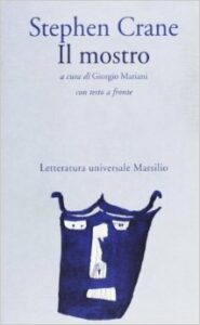 Stephen Crane – Il mostro (1997)