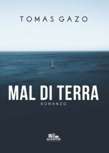 Tomas Gazo – Mal di terra (2020)