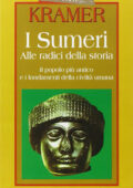 img S. N. Kramer - I Sumeri. Alle radici della storia. Il popolo più antico e i fondamenti della c