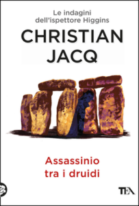 Christian Jacq – Assassinio tra i Druidi. Le indagini dell’ispettore Higgins (2017)