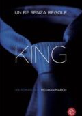 img Meghan March - King. Un re senza regole (2018)