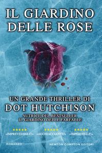 Dot Hutchison – Il giardino delle rose (2018)
