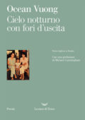 Ocean Vuong - Cielo notturno con fori d’uscita (2017)