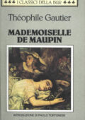 Théophile Gautier - Mademoiselle de Maupin (2013)