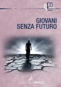img Francesco De Fusto (a cura di) - Giovani senza futuro (2018)