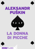 img Aleksandr Puškin - La donna di picche (2013)