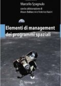 Marcello Spagnulo, Mauro Balduccini - Elementi di management dei programmi spaziali (2012) PDF