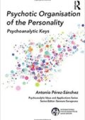 img Psychotic Organisation of the Personality: Psychoanalytic Keys (2018) - ENG