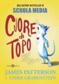 img James Patterson, Chris Grabenstein - Cuore di topo (2018)