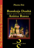img Pietro Frè - Russkaja Dushà - Anima Russa. Guida per conoscere ed amare Russi ed Ucraini (201