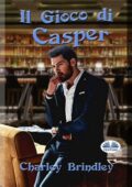 img Charley Brindley - Il Gioco Di Casper (2020)
