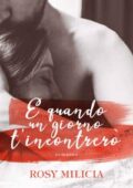 img Rosy Milicia - E quando un giorno t