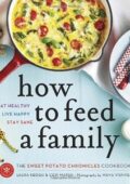img How to Feed a Family: The Sweet Potato Chronicles Cookbook (2013) - ENG