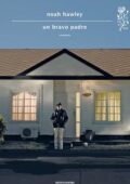 Noah Hawley - Un bravo padre (2013)