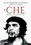 img Juan Martin Guevara - Il Che, mio fratello (2017)