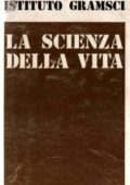 img Bernardino Fantini - La scienza della vita: convegno Istituto Gramsci (1977)