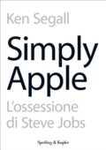 Ken Segall - Simply Apple (2012)