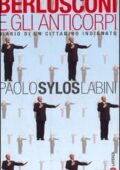 img Paolo Sylos Labini - Berlusconi e gli anticorpi. Diario di un cittadino indignato (2003)