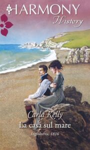 Carla Kelly – La casa sul mare (2018)