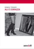Daniele Trovato - Ali e corazza (2011)
