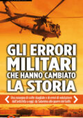 Hans-Dieter Otto - Gli errori militari che hanno cambiato la storia (2014)